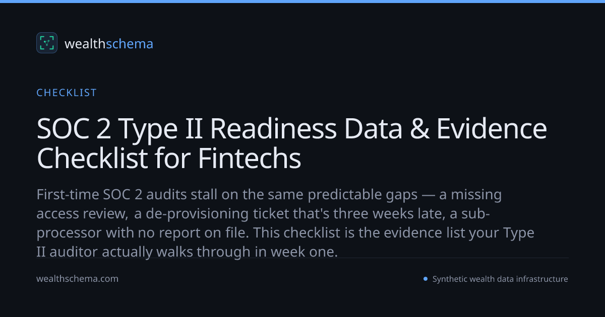 SOC 2 Type II Readiness Data & Evidence Checklist for Fintechs ...